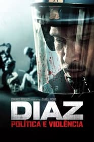 Assistir Diaz: Política e Violência online