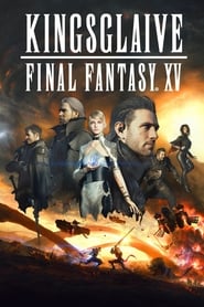 Assistir Kingsglaive: Final Fantasy XV online