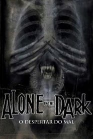 Assistir Alone in the Dark: O Despertar do Mal online