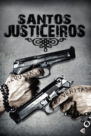 Assistir Santos Justiceiros online