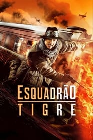 Assistir Esquadrão Tigre online