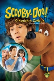 Assistir Scooby-Doo! - O Misterio Começa online