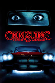 Assistir Christine: O Carro Assassino online