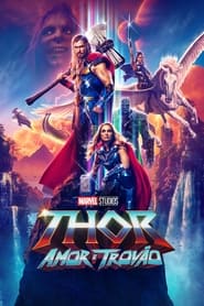 Assistir Thor: Amor e Trovão online