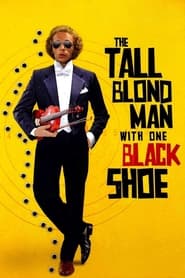 Assistir The Tall Blond Man with One Black Shoe online