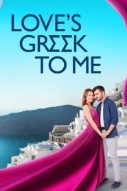 Assistir Love's Greek to Me online