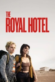 Assistir The Royal Hotel online