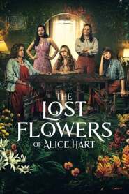 Assistir As Flores Perdidas de Alice Hart online