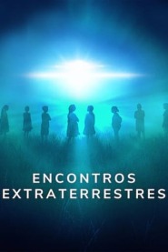 Assistir Encontros Extraterrestres online