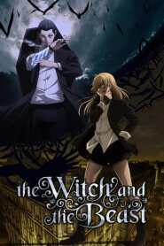 Assistir The Witch and the Beast online