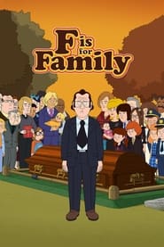 Assistir F is for Family online
